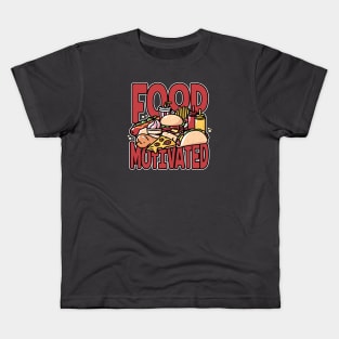 Food Motivated Kids T-Shirt